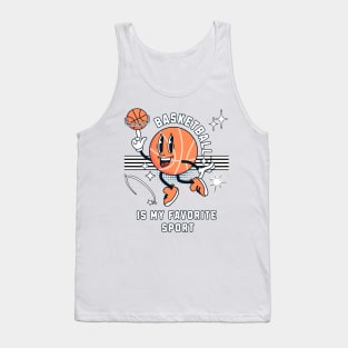 Basketball Is My Favorite Sport Tank Top